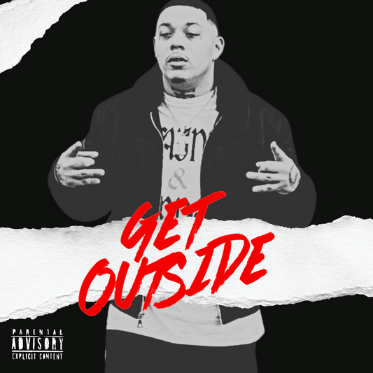 Get Outside (Produced By Tra Riverz)